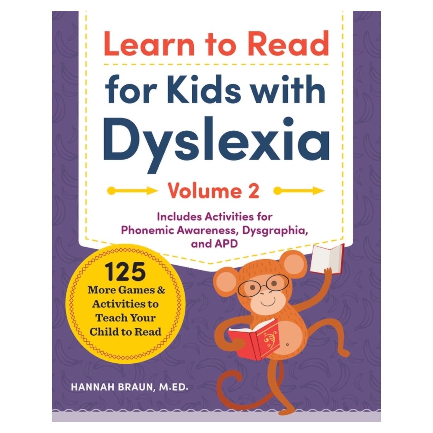 Learn To Read For Kids with Dyslexia (Volume 2)