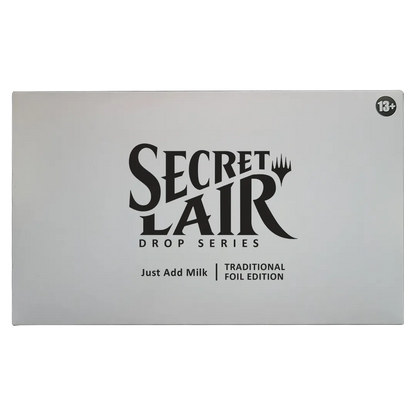 Secret Lair Drop - Just Add Milk [Traditional Foil Edition]